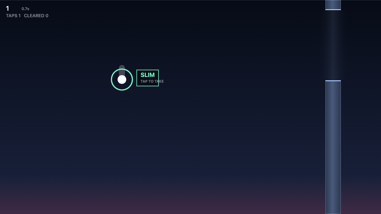VaultRunのプレイ画面。左上にスコア1、経過0.7秒、TAPS 1、CLEARED 0の表示。画面中央左寄りに白い球があり、緑の円が重なっている。その右にSLIM / TAP TO TAKEと書かれた緑の枠。画面右端に灰青色の柱が上下から伸び、その間に隙間がある
